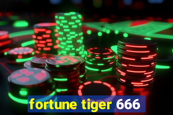 fortune tiger 666